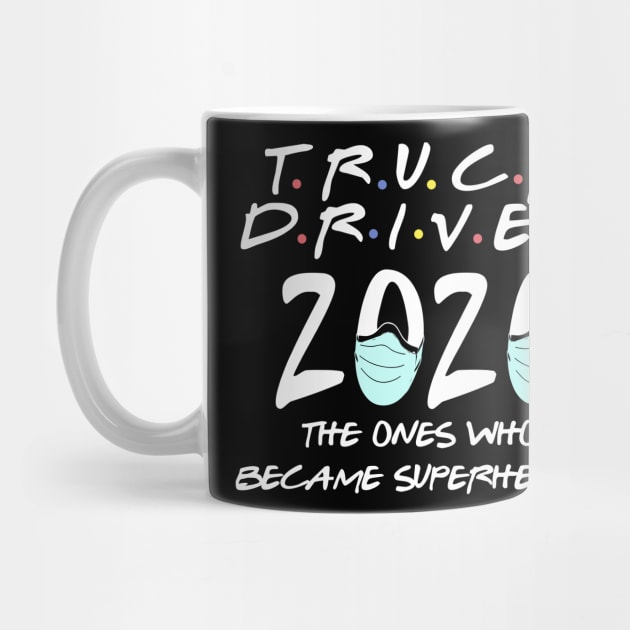 truck driver the ones who became superheroes-2020 by DODG99